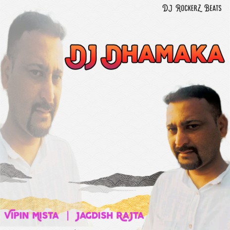 Dj Dhamaka | Boomplay Music