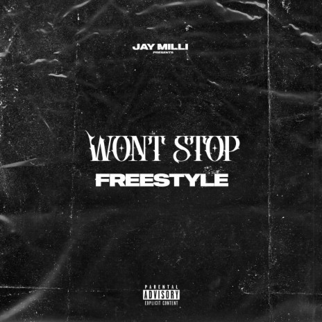 Wont Stop (Freestyle) | Boomplay Music