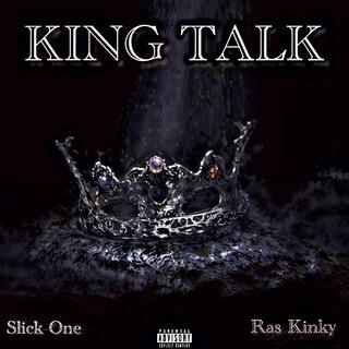 King Talk (feat. Ras Kinky)