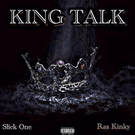 King Talk (feat. Ras Kinky) | Boomplay Music