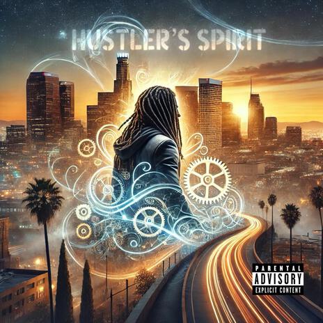 Hustler's Spirit | Boomplay Music