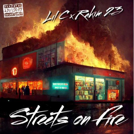 Streets on Fire ft. Rakim23 | Boomplay Music