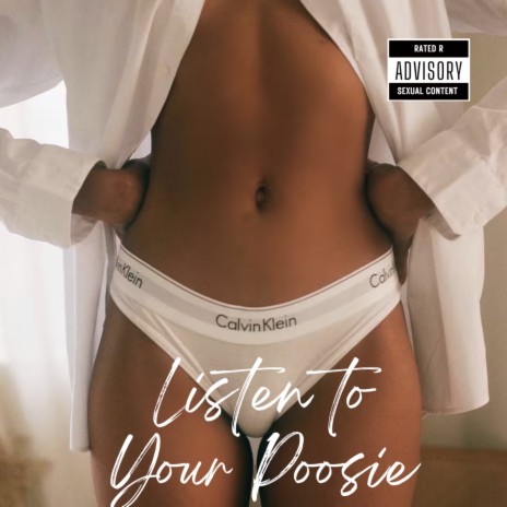Listen to Your Poosie | Boomplay Music