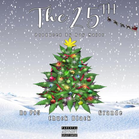 The 25th (Instrumental) ft. Ro P95 & Grande | Boomplay Music