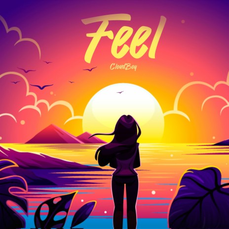 Feel | Boomplay Music