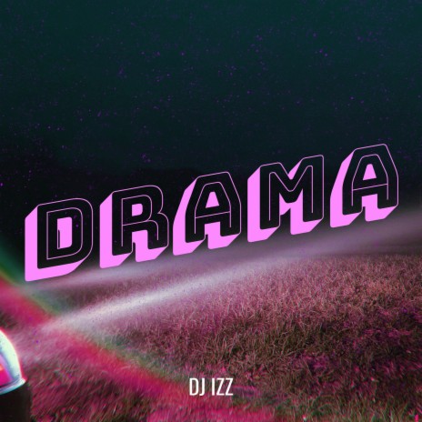 Drama | Boomplay Music