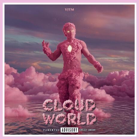 CLOUD WORLD | Boomplay Music