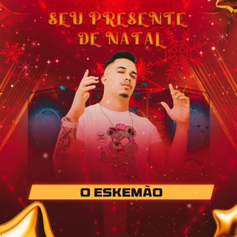 Seu Presente de Natal ft. A Marrenta dos paredões | Boomplay Music