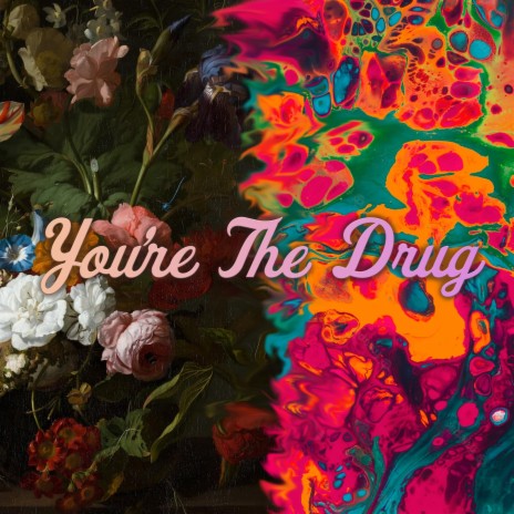 You're The Drug | Boomplay Music