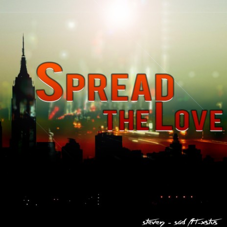 Spread The Love ft. Steven-sad