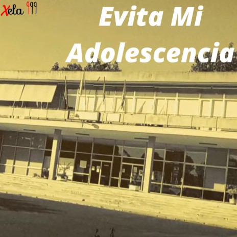 Evita Mi Adolescencia | Boomplay Music