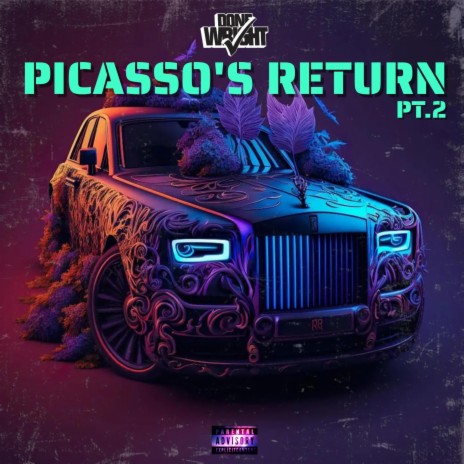 Picasso's Return, Pt. 2 | Boomplay Music