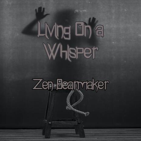 Living on a whisper (Instrumental)