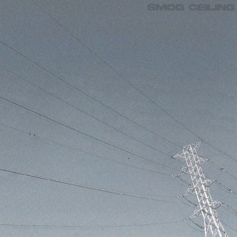 Smog Ceiling | Boomplay Music