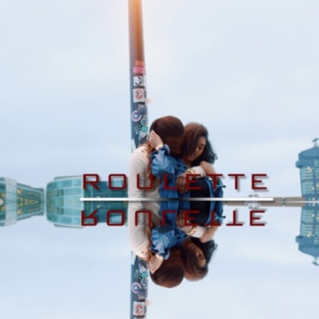 Roulette | Boomplay Music