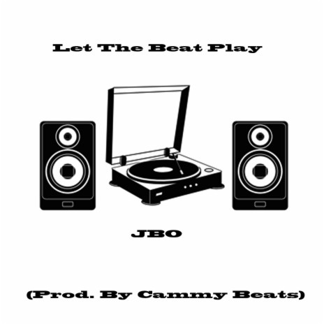 Let the Beat Play | Boomplay Music