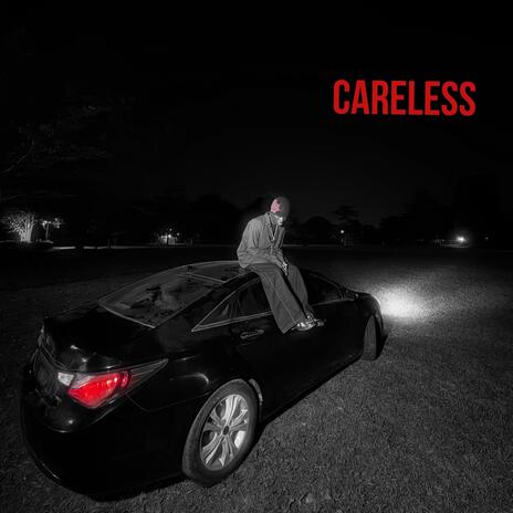 Careless | Boomplay Music