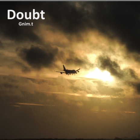 Doubt | Boomplay Music