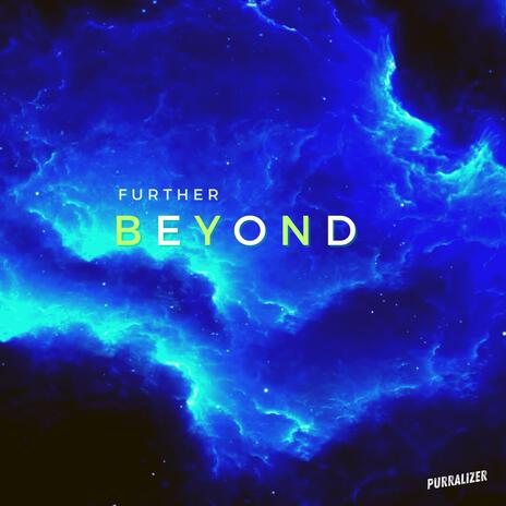 Further Beyond | Boomplay Music