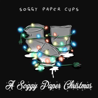 A Soggy Paper Christmas lyrics | Boomplay Music