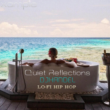 Quiet Reflections | Boomplay Music