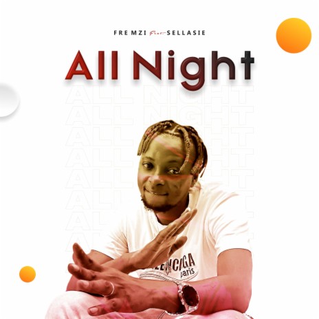 All Night ft. Sellasie