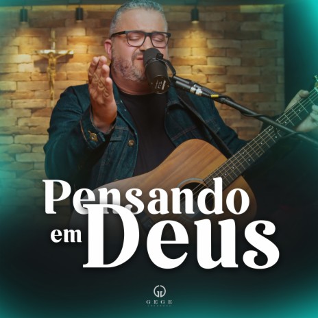 Pensando em Deus | Boomplay Music