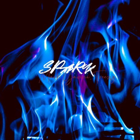 Spark ft. Treezy & Yanni | Boomplay Music