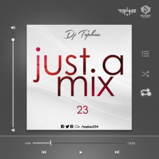 DJ TOPHAZ - JUST A MIX 23