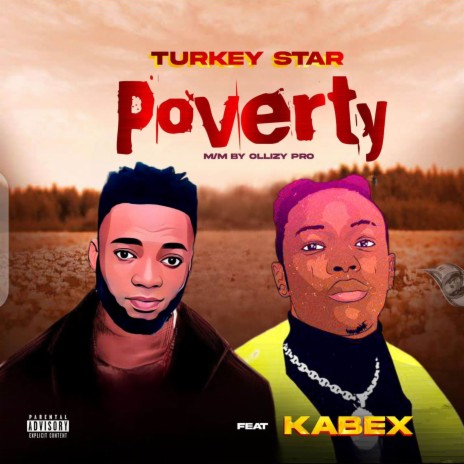 Poverty ft. Kabex | Boomplay Music