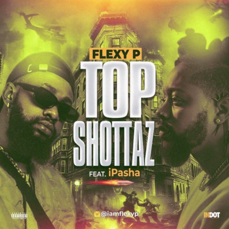 Top Shottaz ft. iPasha | Boomplay Music