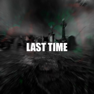 LAST TIME