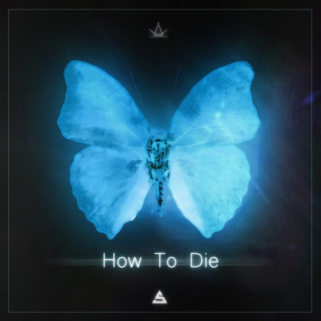 How To Die ft. Serhat Kanat | Boomplay Music