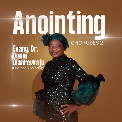 Anointing Choruses 2 | Boomplay Music