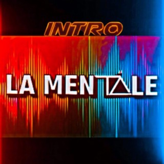 Intro la mentale