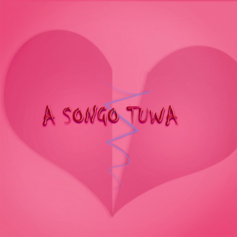 A Songo țuwa ft. Young Kay | Boomplay Music