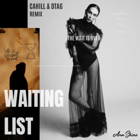 Waiting List (Cahill & DTAG Remix) ft. Cahill & DTAG | Boomplay Music