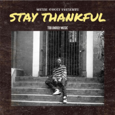 Stay Thankful | Boomplay Music