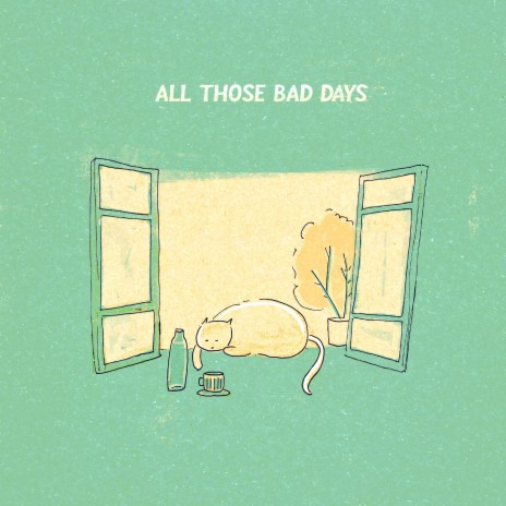 All Those Bad Days