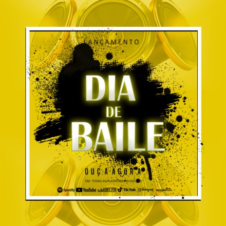 DIA DE BAILE ft. DJ MV DO MDP, Dj Biro, DJ SG OFC, DJ FILIPIN DO G.R.T & Mc Scar | Boomplay Music