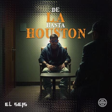 De L.A Hasta HOUSTON | Boomplay Music