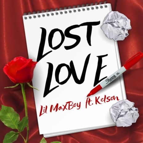 Lost Love ft. kelson | Boomplay Music