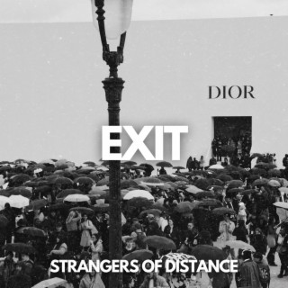Strangers Of Distance