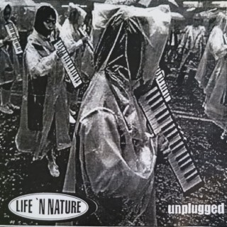 Life 'N Nature Live Unplugged (Live Unplugged)