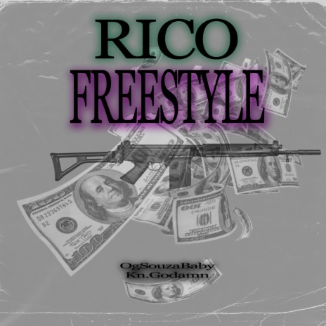 Rico Freestyle ft. Kn Godamn | Boomplay Music