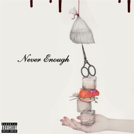 Never Enough | Boomplay Music