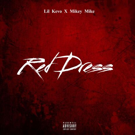 Red Dress ft. Mikey Mike | Boomplay Music