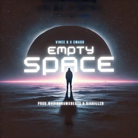 Empty Space ft. Vince B & Cmadd | Boomplay Music