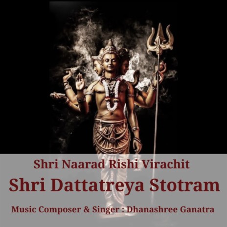 Shri Dattatreya Stotram | Boomplay Music