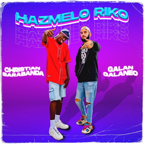 Hazmelo Riko ft. Christian Sarabanda | Boomplay Music